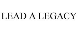 LEAD A LEGACY trademark