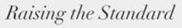 RAISING THE STANDARD trademark