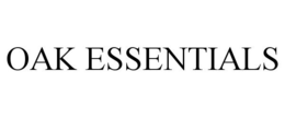 OAK ESSENTIALS trademark