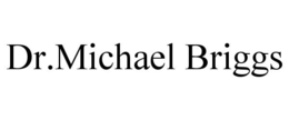 DR.MICHAEL BRIGGS trademark