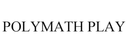 POLYMATH PLAY trademark