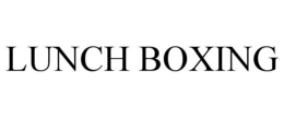 LUNCH BOXING trademark