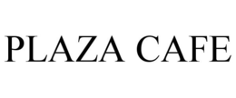PLAZA CAFE trademark