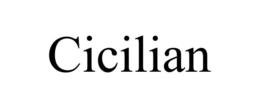 CICILIAN trademark