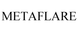 METAFLARE trademark