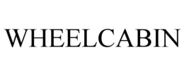 WHEELCABIN trademark