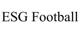 ESG FOOTBALL trademark