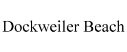 DOCKWEILER BEACH trademark