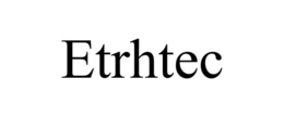 ETRHTEC trademark