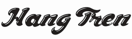 HANG TREN trademark
