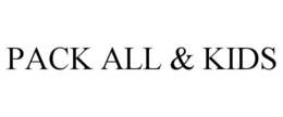 PACK ALL & KIDS trademark