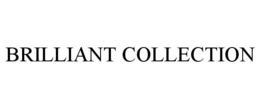 BRILLIANT COLLECTION trademark