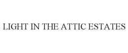 LIGHT IN THE ATTIC ESTATES trademark
