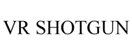 VR SHOTGUN trademark