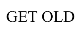 GET OLD trademark