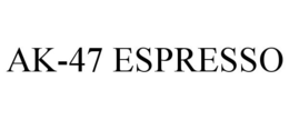 AK-47 ESPRESSO trademark