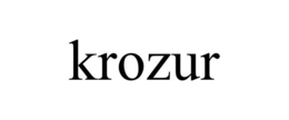 KROZUR trademark
