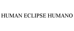 HUMAN ECLIPSE HUMANO trademark