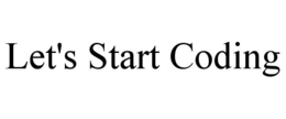 LET'S START CODING trademark
