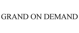 GRAND ON DEMAND trademark