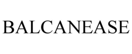 BALCANEASE trademark