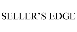 SELLER'S EDGE trademark