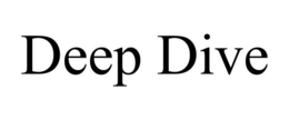 DEEP DIVE trademark