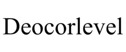 DEOCORLEVEL trademark