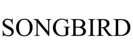 SONGBIRD trademark