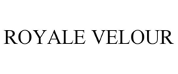 ROYALE VELOUR trademark