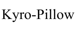 KYRO-PILLOW trademark
