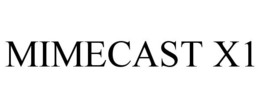 MIMECAST X1 trademark