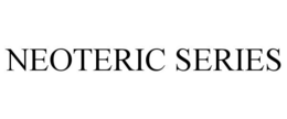 NEOTERIC SERIES trademark