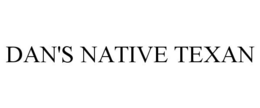 DAN'S NATIVE TEXAN trademark