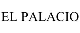 EL PALACIO trademark