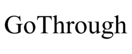 GOTHROUGH trademark