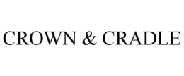 CROWN & CRADLE trademark