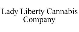LADY LIBERTY CANNABIS COMPANY trademark