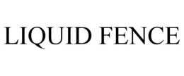 LIQUID FENCE trademark