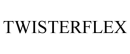 TWISTERFLEX trademark
