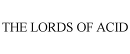 THE LORDS OF ACID trademark
