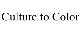CULTURE TO COLOR trademark