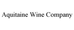 AQUITAINE WINE COMPANY trademark