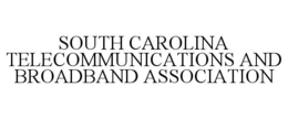 SOUTH CAROLINA TELECOMMUNICATIONS AND BROADBAND ASSOCIATION trademark