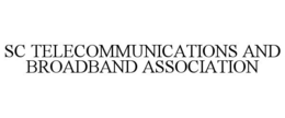 SC TELECOMMUNICATIONS AND BROADBAND ASSOCIATION trademark