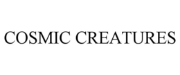 COSMIC CREATURES trademark