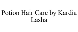 POTION HAIR CARE BY KARDIA LASHA trademark