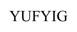 YUFYIG trademark