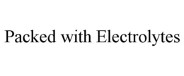 PACKED WITH ELECTROLYTES trademark