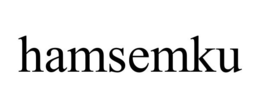 HAMSEMKU trademark